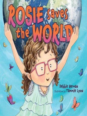 cover image of Rosie Saves the World